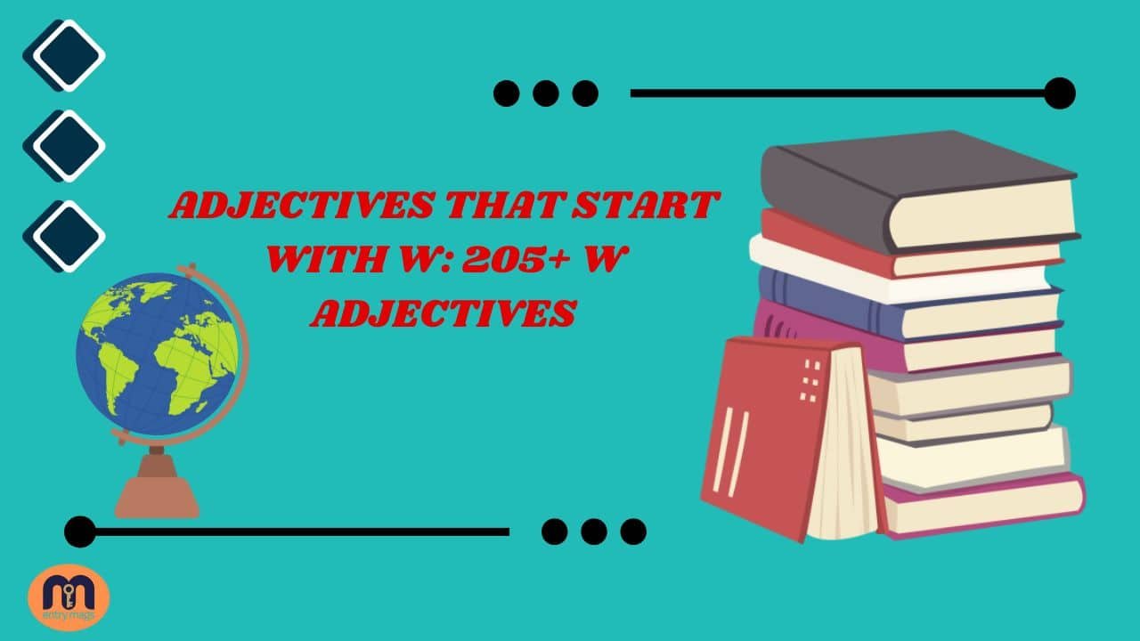 Adjectives That Start With W