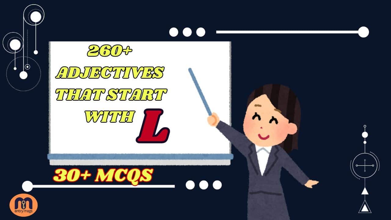 260+ Adjectives That Start With L