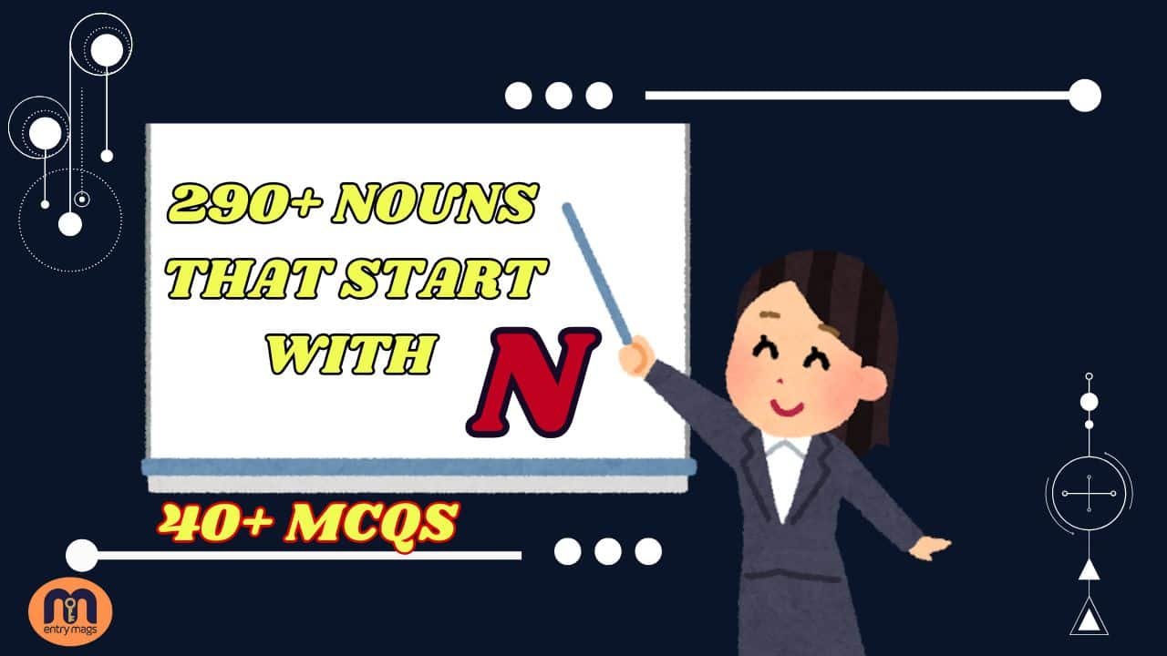 290+ Nouns That Start With N