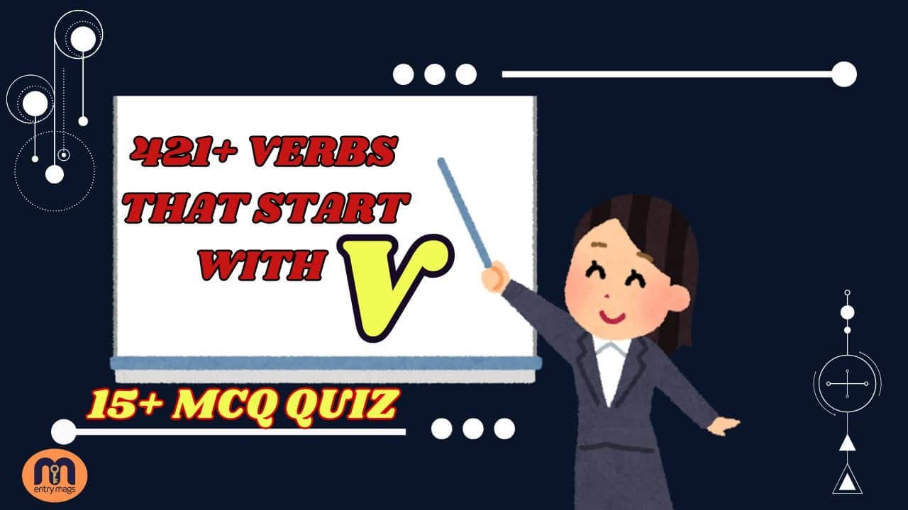 421+ Verbs That Start With V In English