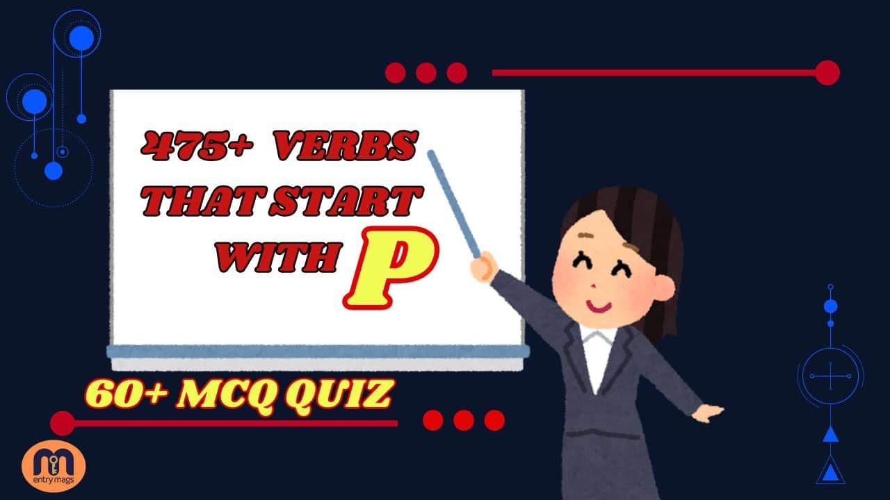 475+ “Powerful” Verbs That Start With P