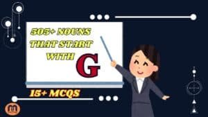 505+ Nouns That Start With G