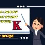 895+ Nouns That Start With K: A Comprehensive Guide
